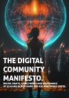 The Digital Community Manifesto